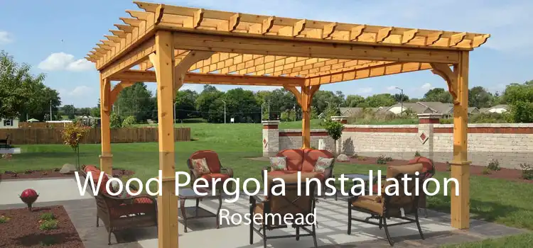 Wood Pergola Installation Rosemead